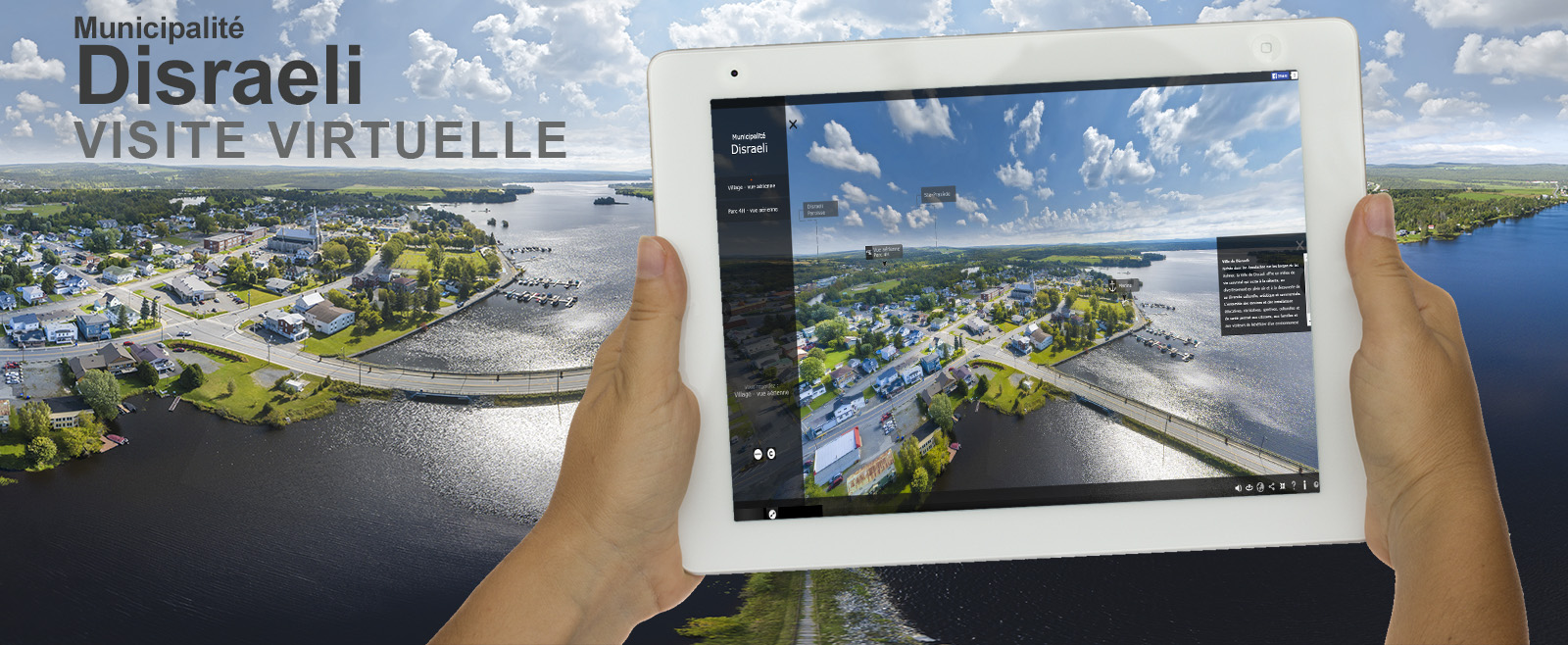 Visite virtuelle 360 degrés de la ville de Disraeli